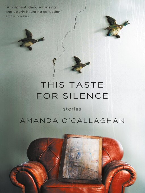 Title details for This Taste for Silence by Amanda O'Callaghan - Available